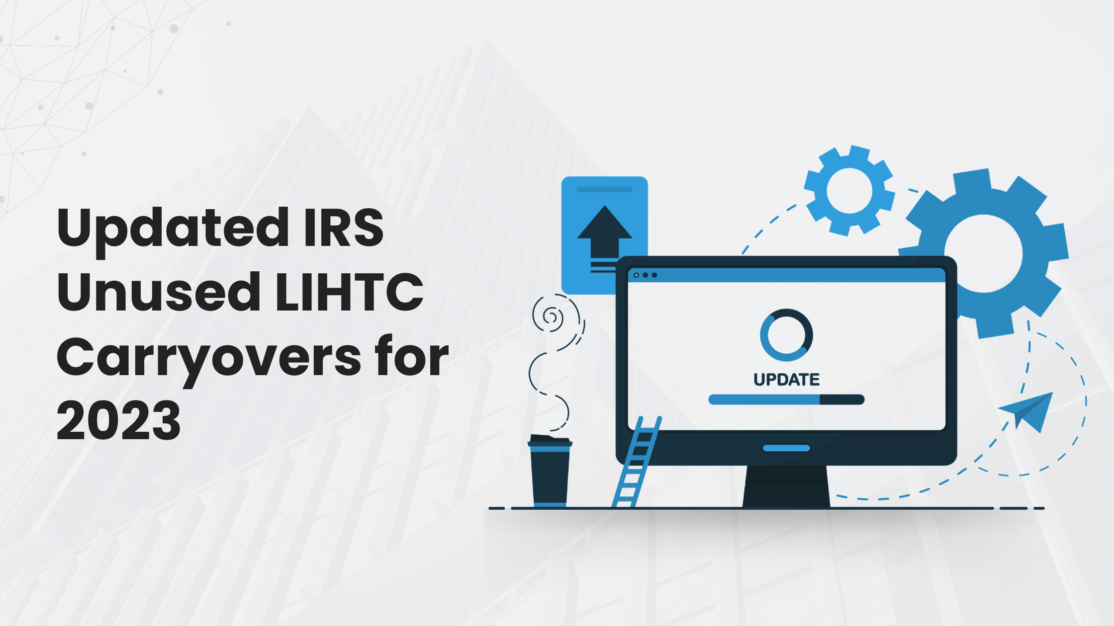 Updated IRS Unused LIHTC Carryovers for 2023